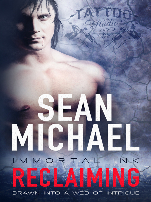 Title details for Reclaiming by Sean Michael - Available